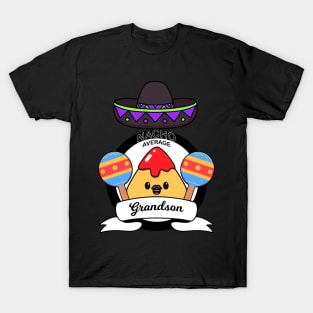 Nacho Average Grandson T-Shirt